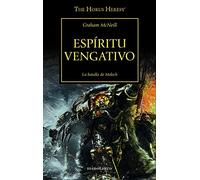 The Horus heresy 29. Espíritu vengativo: La batalla de Molech