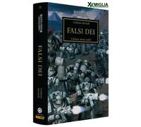 The Horus Heresy - Panini Comics - Falsi Dei V.2 ITA 9791221916508
