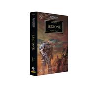 The Horus Heresy Vol. 7: Legione | Dan Abnett | ITA | Cop. Rigida DAY ONE: 31/0