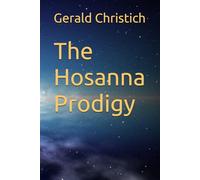 The Hosanna Prodigy