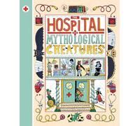 The Hospital for Mythological Creatures
