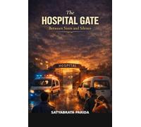 THE HOSPITAL GATE: Between Siren And Silence