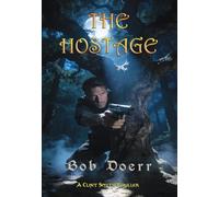 The Hostage A Clint Smith Thriller: 6