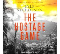 The Hostage Game: A Bernadette Callahan Prequel