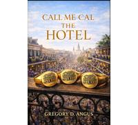 The Hotel: Call me Cal Book 3