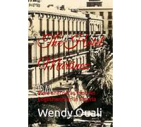The Hotel Martinez and Other Stories: More anecdotes from An Englishwoman in Algeria