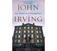 John Irving The Hotel New Hampshire (Tascabile)
