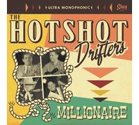 The Hotshot Drifters Millionaire (Vinyl LP) 10"