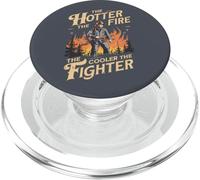 The Hotter The Fire The Cooler The Fighter Citazione Pompiere PopSockets PopGrip per MagSafe