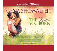 The Hotter You Burn (La serie originale Heartbreakers)