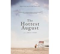The Hottest August