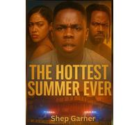 The Hottest Summer Ever