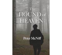The HOUND of HEAVEN