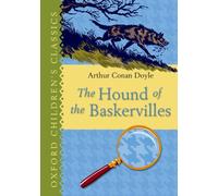 The Hound of the Baskervilles: Oxford Children's Classics