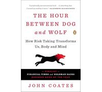 John Coates The Hour Between Dog and Wolf (Tascabile)