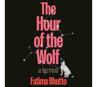 The Hour of the Wolf: A Memoir