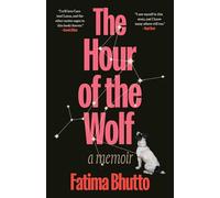 The Hour of the Wolf: A Memoir