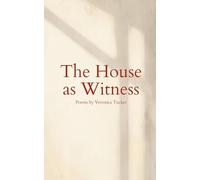 The House as Witness