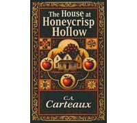 The House at Honeycrisp Hollow