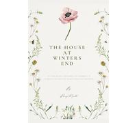 The House At Winters End