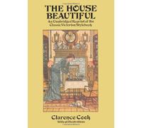 The House Beautiful: An Unabridged Reprint of the Classic Victorian Stylebook