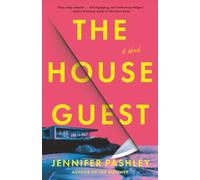 The House Guest: A Novel