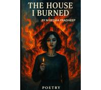 The House I Burned