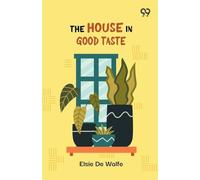 The House In Good Taste