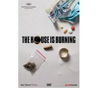 The House Is Burning