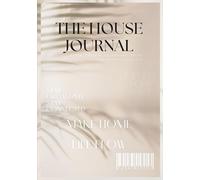 The House Journal: A Minimalist Family Planner for Notes, Chores, Calendars & Home Life