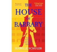 The House of Barbary: The fierce, feminist retelling of Bluebeard