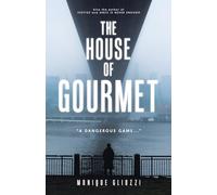 The House of Gourmet: "A Dangerous Game...": 6