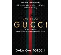 Sara G. Forden The House of Gucci [Movie Tie-in] (Tascabile)