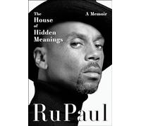 Rupaul The House of Hidden Meanings (Copertina rigida)