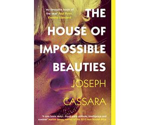 The House of Impossible Beauties: 'Equal parts attitude, intelligence and eyeliner.' - Marlon James
