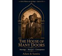 THE HOUSE OF MANY DOORS: Marriage · Betrayal · Consequences
