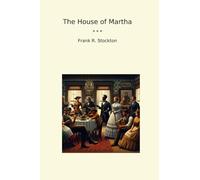 The House of Martha