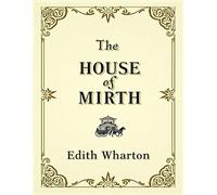The House of Mirth