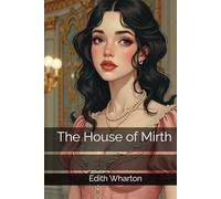 The House of Mirth