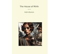 The House of Mirth
