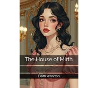 The House of Mirth