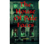 The House Of Pale Faces
