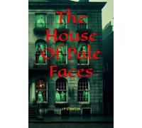 The House Of Pale Faces