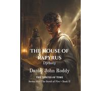 The House of Papyrus: Djehuty