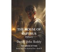 The House of Papyrus: Djehuty