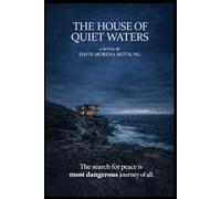 The House of Quiet Waters