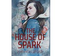 The House of Spark