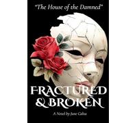 The House of the Damned' Fractured & Broken: 2
