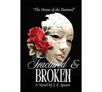 The House of the Damned: Fractured & Broken