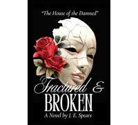 The House of the Damned: Fractured & Broken